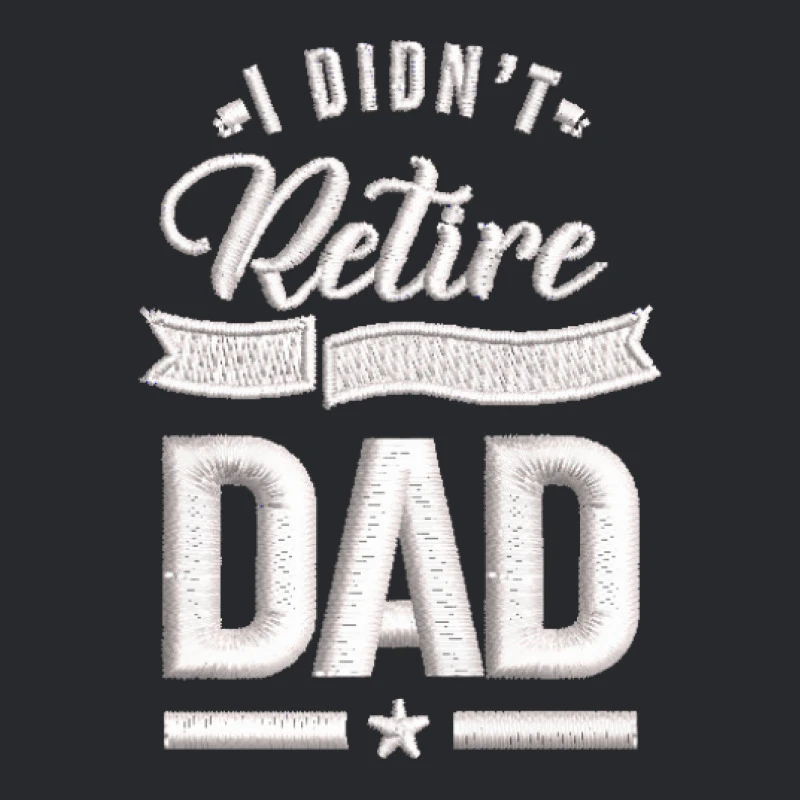 I Didn T Retire I M A Professional Dad Embroidered Hat Trucker Cap 4 I Didn T Retire I M A Professional Dad Embroidered Hat Trucker Cap - Image 4