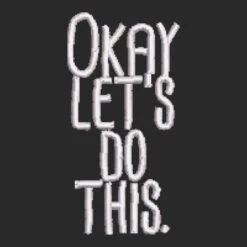 Okay Let's Do Embroidered Hat Snapback -ThreadNest Store d.18027971.369232.s3.1 292929 bm9uZQ 800x800 1