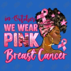 In October We Wear Pink Breast Cancer Afro Woman Toddler T-shirt -ThreadNest Store d.2526110784.25056071.s3.1 2263bd YXJ0aXN0c2hvdA 800x800 1