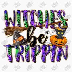 Witches Be Trippin T-Shirt -ThreadNest Store d.2526321538.25057528.s3.1 f9f9fb YXJ0aXN0c2hvdA 800x800 1