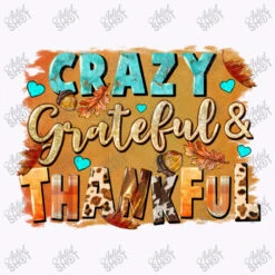 Crazy Grateful And Thankful Tank Top -ThreadNest Store d.2526504528.25057257.s3.1 f9f7fc YXJ0aXN0c2hvdA 800x800 1