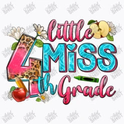 Little Miss 4th Grade T-Shirt -ThreadNest Store d.2526547150.25090996.s3.1 f9f9fb YXJ0aXN0c2hvdA 800x800 1
