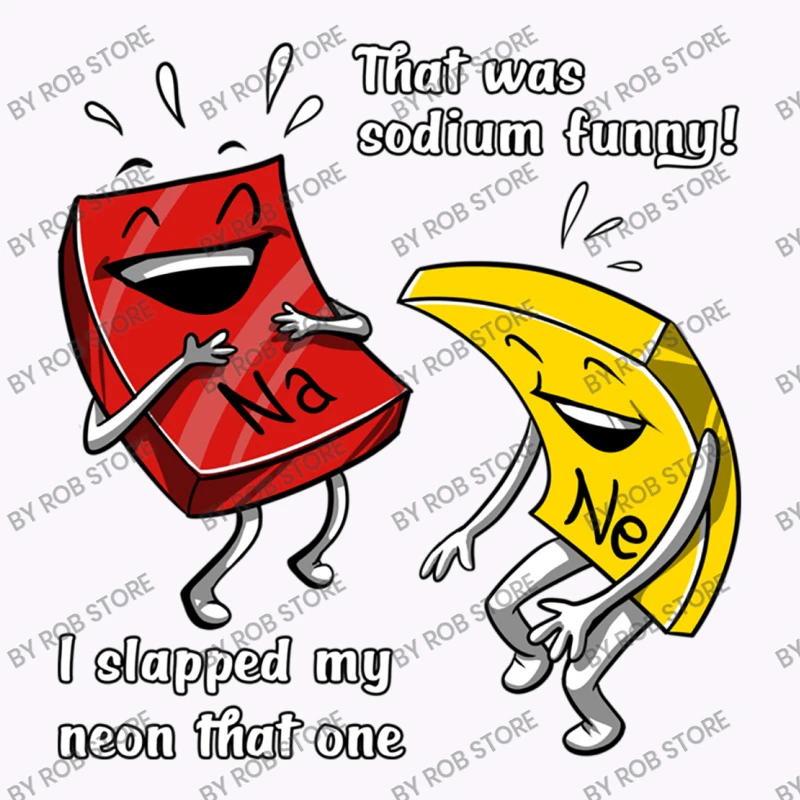 Chemistry Sodium Funny Tank Top 5 Chemistry Sodium Funny Tank Top - Image 5