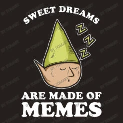 Sweet Dreams Are Made Of Memes Tank Top -ThreadNest Store d.2526884353.25091467.s3.1 25201d VG9tQXJ0 800x800 1