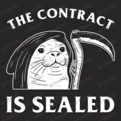 The Contract Is Sealed Ladies Fitted T-Shirt -ThreadNest Store d.2526888692.25094408.s3.1 272624 VG9tQXJ0 800x800 1