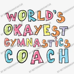 World S Okayest Gymnastics Coach Gift Idea All Over Women's T-shirt -ThreadNest Store d.2527000456.25082452.s3.1 f5f5f5 QmV0dGVyTWFudWZha3R1cg 800x800 1