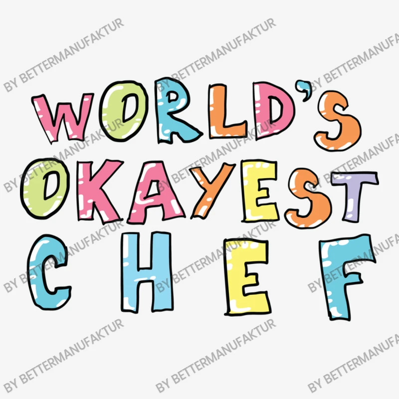World S Okayest Chef Gift Idea All Over Women's T-shirt 5 World S Okayest Chef Gift Idea All Over Women's T-shirt - Image 5