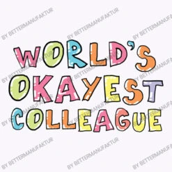 World S Okayest Colleague Gift Idea Tank Top -ThreadNest Store d.2527005073.25083446.s3.1 f9f7fc QmV0dGVyTWFudWZha3R1cg 800x800 1