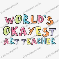 World S Okayest Art Teacher Gift Idea Slide Sandal -ThreadNest Store d.2527008339.25086416.s3.1 f5f5f5 QmV0dGVyTWFudWZha3R1cg 800x800 1