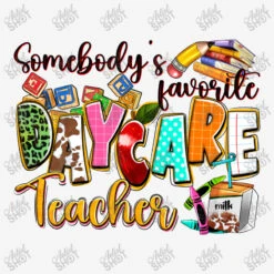 Somebody's Favorite Daycare Teacher Baby Bibs -ThreadNest Store d.2527099837.25102139.s3.1 f5f5f5 YXJ0aXN0c2hvdA 800x800 1