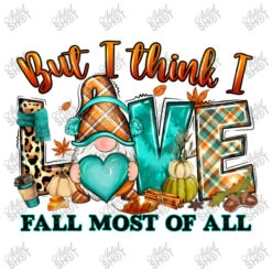 But I Think I Love Fall Most Of All Gnome Crewneck Sweatshirt -ThreadNest Store d.2527127608.25102583.s3.1 ffffff YXJ0aXN0c2hvdA 800x800 1