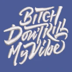 Bitch Don't Kill Embroidered Hat Flat Bill Snapback Cap -ThreadNest Store d.26373626.369219.s3.1 4c5c97 bm9uZQ 800x800 1