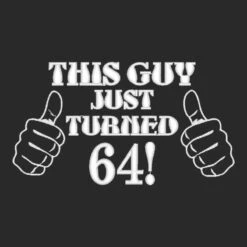 This Guy Just Turned 64 Embroidery Embroidered Hat Snapback -ThreadNest Store d.290775.15476.s3.1 292929 bm9uZQ 800x800 1