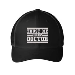 Trust Me I'm A Doctor Embroidered Hat Embroidered Mesh Cap