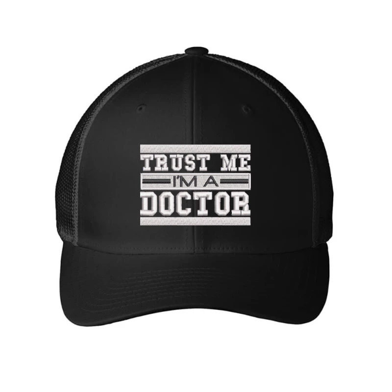 Trust Me I'm A Doctor Embroidered Hat Embroidered Mesh Cap 1 Trust Me I'm A Doctor Embroidered Hat Embroidered Mesh Cap