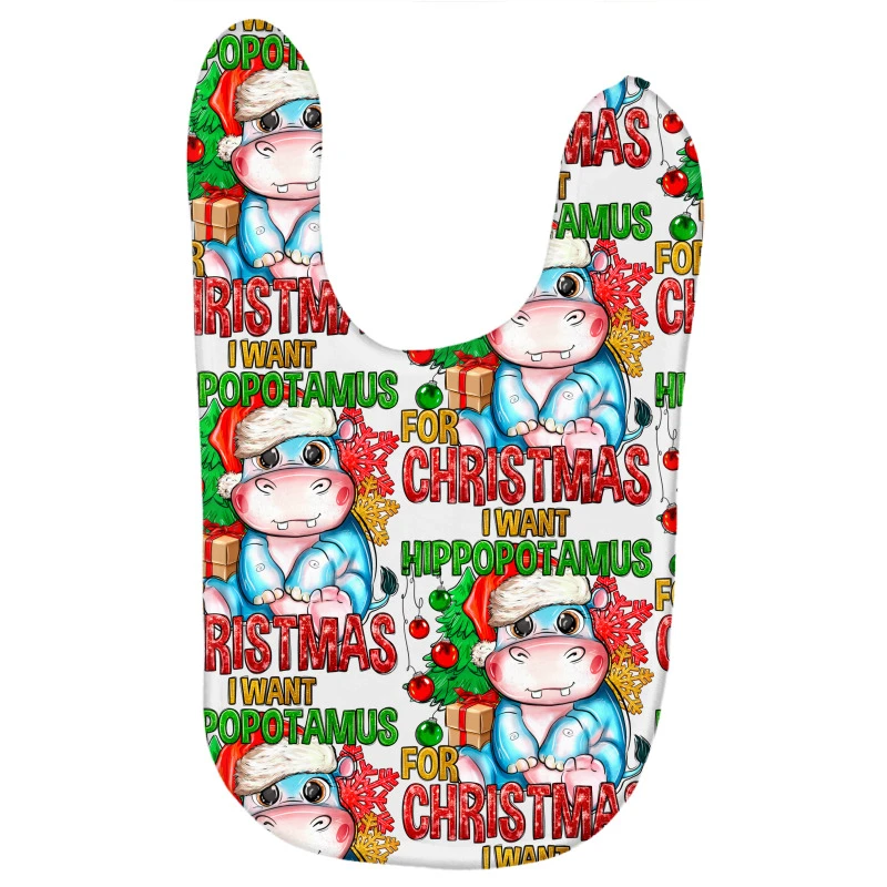 I Want Hippopotamus For Christmas Baby Bibs 1 I Want Hippopotamus For Christmas Baby Bibs