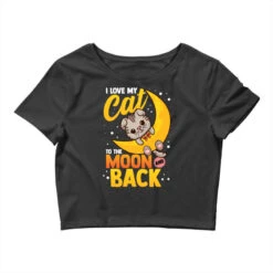 Cute I Love My Cat To The Moon And Back (2) Crop Top