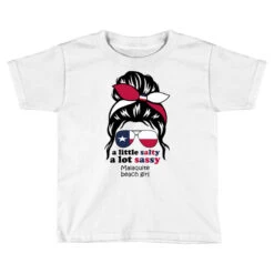 A Lot Sassy Beach Girl Malaquite Beach, Texas Toddler T-shirt