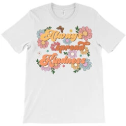 Always Spread Kindness Sublimation T-Shirt -ThreadNest Store pd.2526147573.24.25083359.s3.1 front white ffffff none x0y0 180 800x800 1