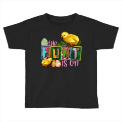 The Hunt Is On Toddler T-shirt