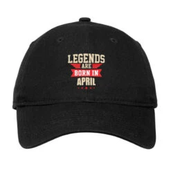 Legend Are Born In April Adjustable Cap