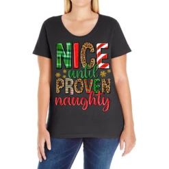 Nice Until Proved Naughty Ladies Curvy T-Shirt
