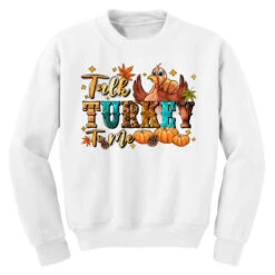 Talk Turkey To Me Youth Sweatshirt 7 Talk Turkey To Me Youth Sweatshirt -ThreadNest Store pd.2526437373.52.25057394.s3.1 front white ffffff none x0y0 169 800x800 1