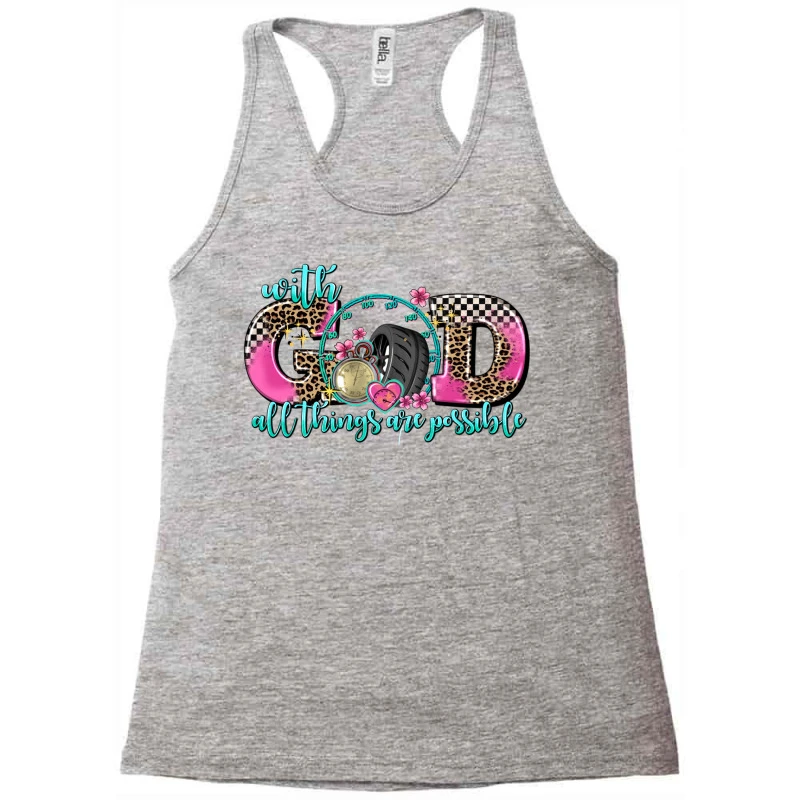 With God All Things Are Possible Race Racerback Tank 3 With God All Things Are Possible Race Racerback Tank - Image 3