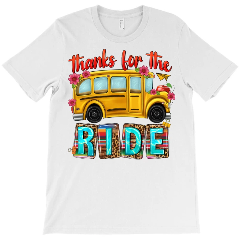 Thanks For The Ride T-Shirt 3 Thanks For The Ride T-Shirt - Image 3