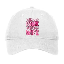The Pink Is For My Wife Adjustable Cap