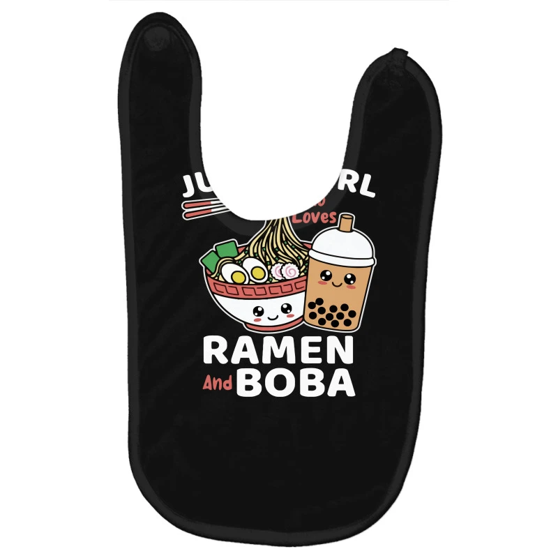 Just A Girl Who Loves Ramen And Boba Baby Bibs 1 Just A Girl Who Loves Ramen And Boba Baby Bibs
