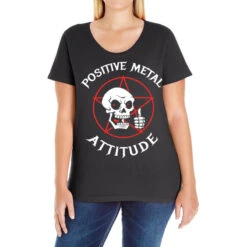 Positive Metal Attitude Ladies Curvy T-Shirt
