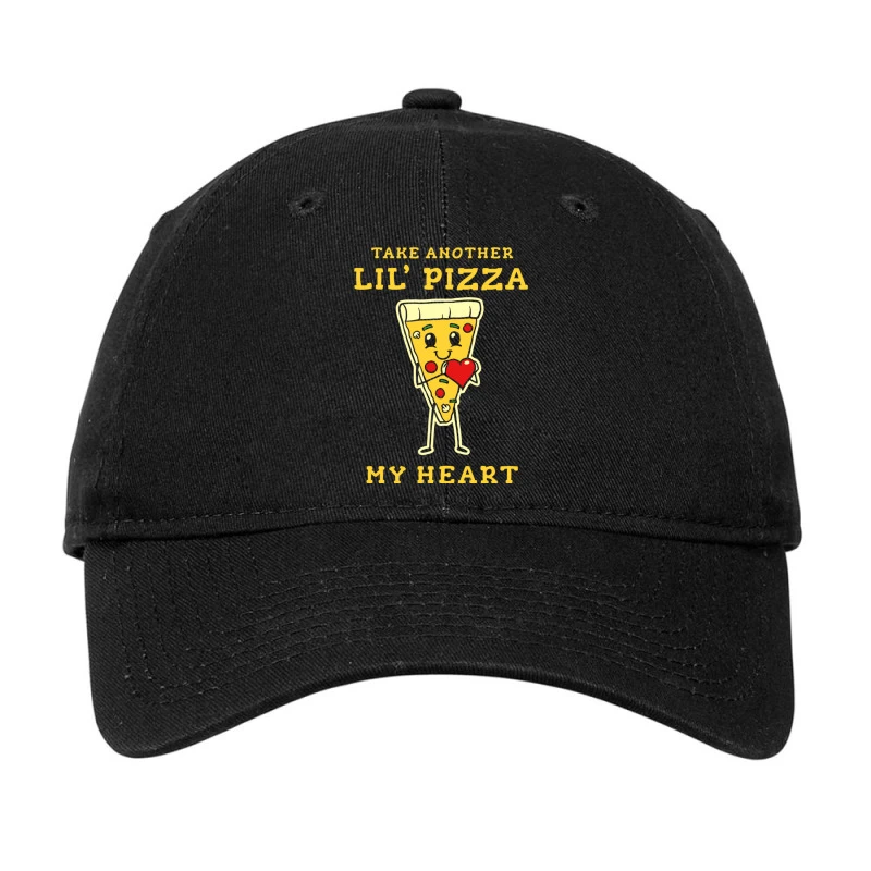 Take Another Lil Pizza My Heart Adjustable Cap 1 Take Another Lil Pizza My Heart Adjustable Cap