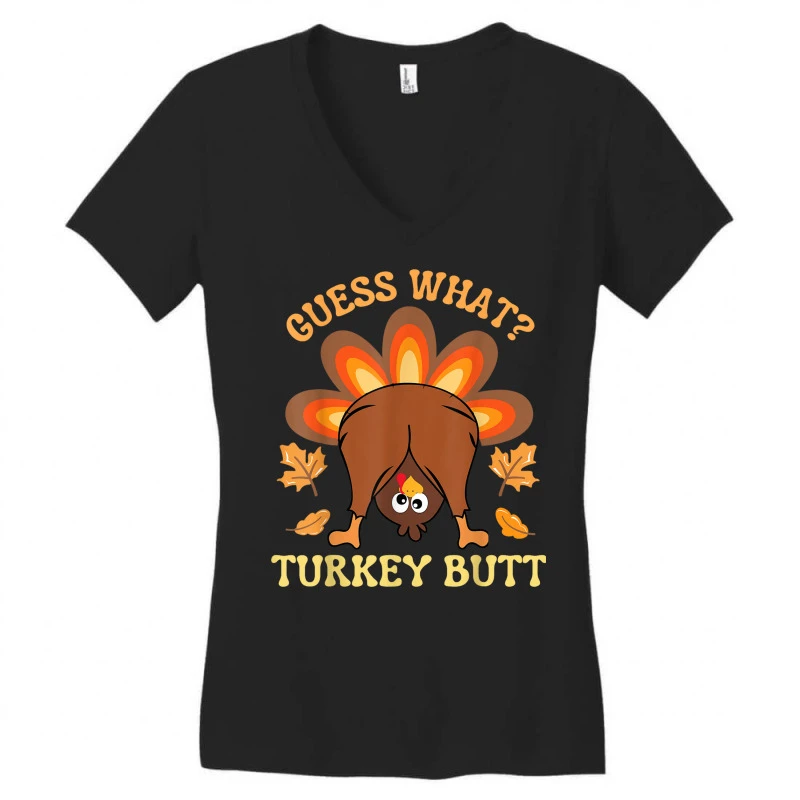 Thanksgiving Guess What Turkey Butt Women's V-Neck T-Shirt 3 Thanksgiving Guess What Turkey Butt Women's V-Neck T-Shirt - Image 3