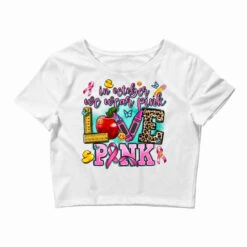 In October We Wear Pink Love Pink Crop Top