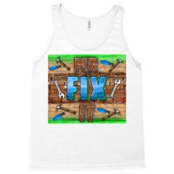 Mr. Fix It Tank Top -ThreadNest Store pd.2527060085.30.25097560.s3.1 front white ffffff none x0y0 180 800x800 1