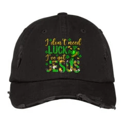 I Don't Need Luck I Have Got Jesus Vintage Cap