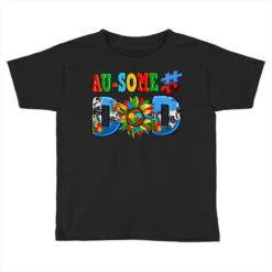 Ausome Autism Dad Toddler T-shirt