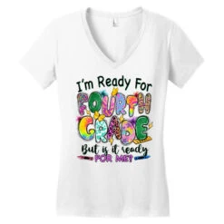 I'm Ready For Fourth Grade But Is It Ready For Me Women's V-Neck T-Shirt -ThreadNest Store pd.2527080829.72.25102127.s3.1 front white ffffff none x0y0 138 800x800 1