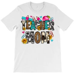 Teacher Mom T-Shirt -ThreadNest Store pd.2527097570.24.25102150.s3.1 front white ffffff none x0y0 180 800x800 1