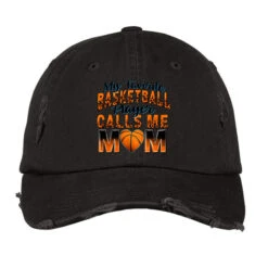 My Favorite Basketball Player Calls Me Mom Vintage Cap