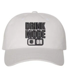 Drink Mode On Embroidered Hat Embroidered Dad Cap