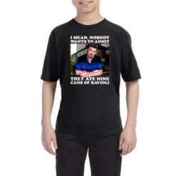 Trailer Park Boys Nine Cans Of Ravioli Youth Tee
