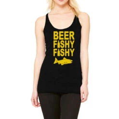 Beer Fishy Fishy Funny Fish Fishing Fisherman Racerback Tank