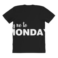 Say No To Monday All Over Women's T-shirt -ThreadNest Store pmd.2526958917.108.25088820.s3.1 front customized1 111111 none x45y123 294 800x800 1