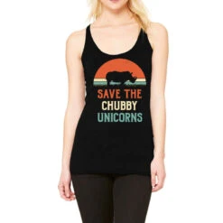 Save The Chubby Unicorns (5) Racerback Tank