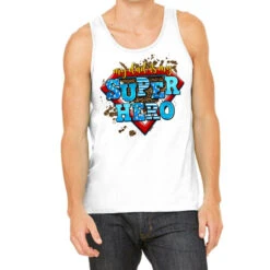 My Dad Is My Super Hero Tank Top