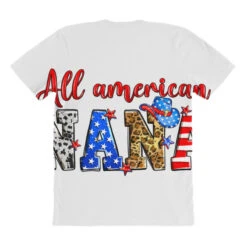 All American Nana All Over Women's T-shirt 8 All American Nana All Over Women's T-shirt -ThreadNest Store pmd.2527116448.108.25102426.s3.1 front customized1 f5f5f5 none x45y83.5 294 800x800 1